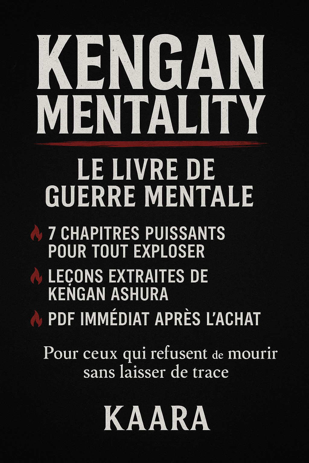 KENGAN ASHURA MENTALITY – Le livre de guerre mentale