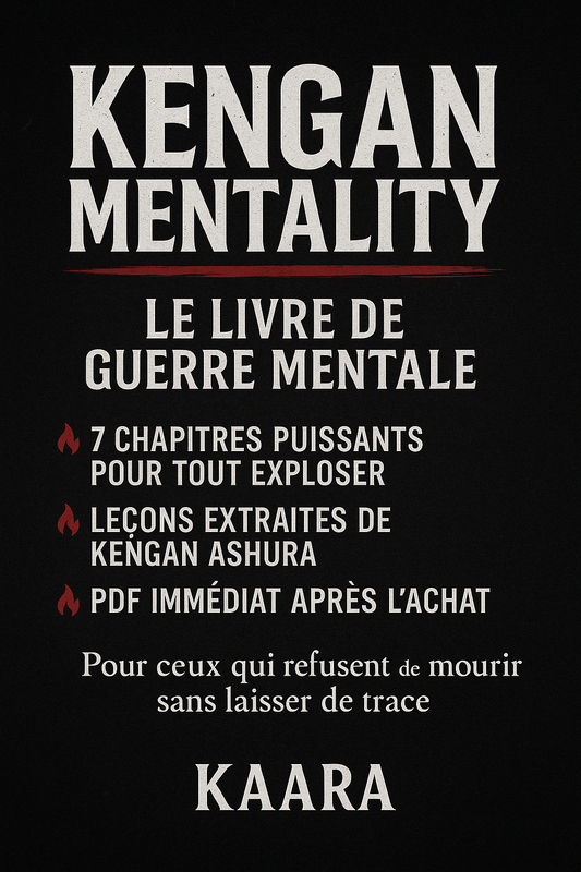 KENGAN ASHURA MENTALITY – Le livre de guerre mentale